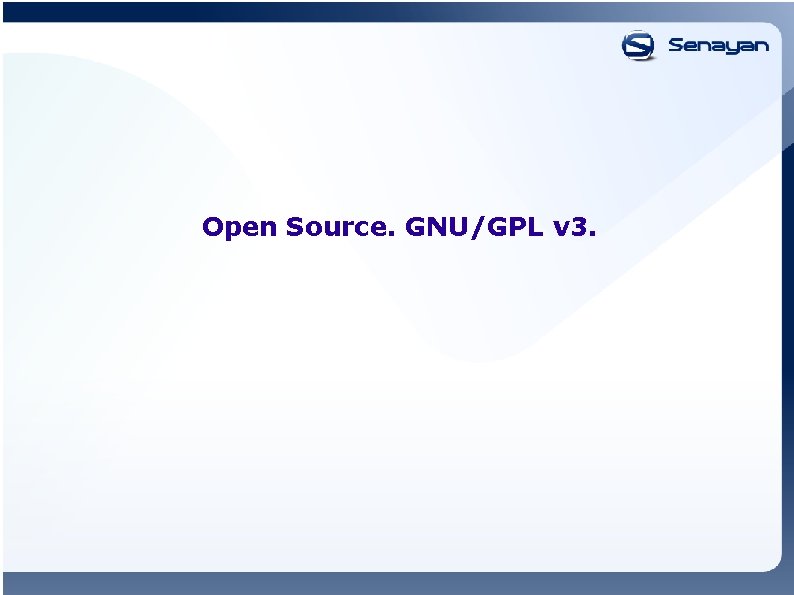 Open Source. GNU/GPL v 3. 