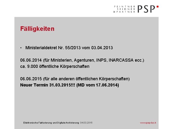 Fälligkeiten • Ministerialdekret Nr. 55/2013 vom 03. 04. 2013 06. 2014 (für Ministerien, Agenturen,