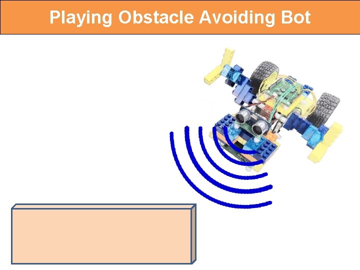 Playing Obstacle Avoiding Bot 