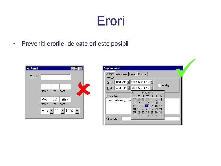 Erori • Preveniti erorile, de cate ori este posibil 