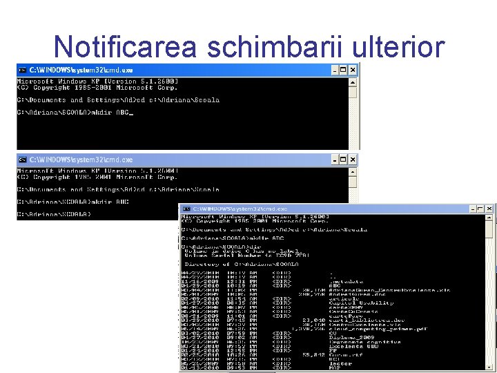 Notificarea schimbarii ulterior 