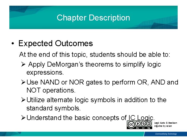 Chapter Description • Expected Outcomes At the end of this topic, students should be