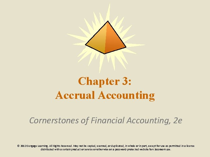 Chapter 3 Accrual Accounting Cornerstones Of Financial Accounting Chapter 3 Accrual Accounting Cornerstones Of Financial Accounting