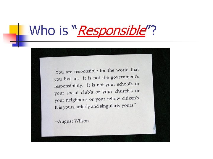 Who is “Responsible”? 