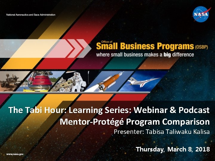 The Tabi Hour: Learning Series: Webinar & Podcast Mentor-Protégé Program Comparison Presenter: Tabisa Taliwaku