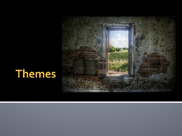 Themes 