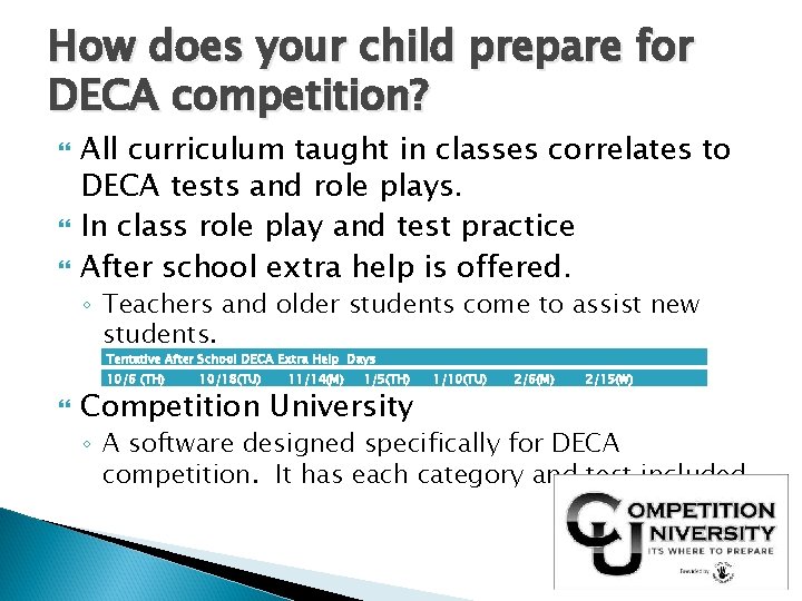 How does your child prepare for DECA competition? All curriculum taught in classes correlates