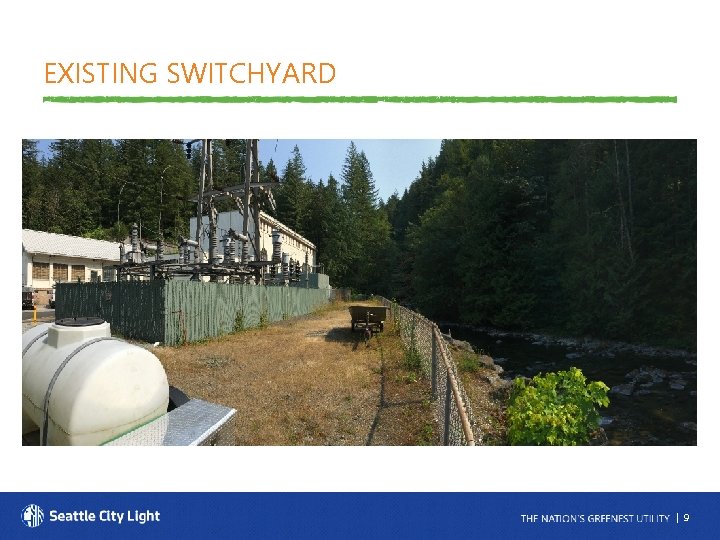 EXISTING SWITCHYARD | 9 