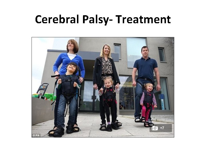 Cerebral Palsy- Treatment Cerebral Palsy- Treatment