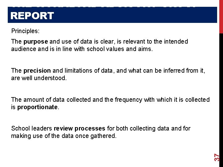 THE WORKLOAD ADVISORY GROUP REPORT Principles: The purpose and use of data is clear,