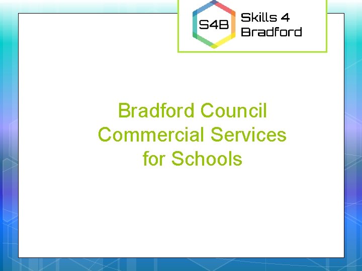 Bradford Council Commercial Services for Schools 
