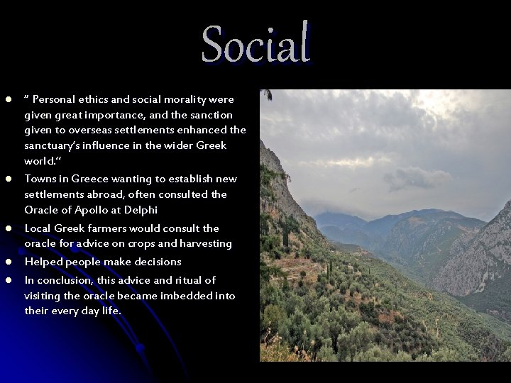 Social l l “ Personal ethics and social morality were given great importance, and Social l l “ Personal ethics and social morality were given great importance, and