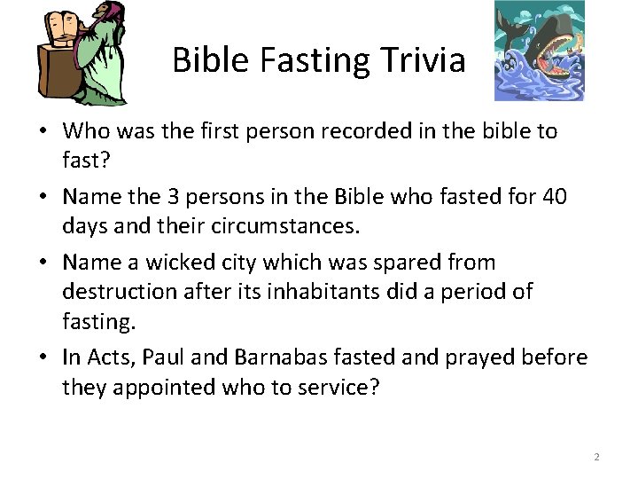 Bible Fasting Trivia • Who was the first person recorded in the bible to