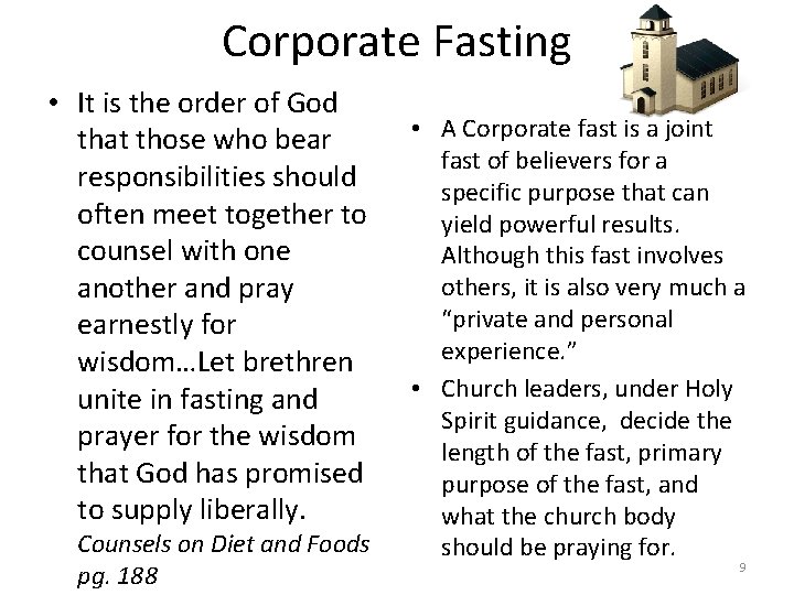 Corporate Fasting • It is the order of God • that those who bear
