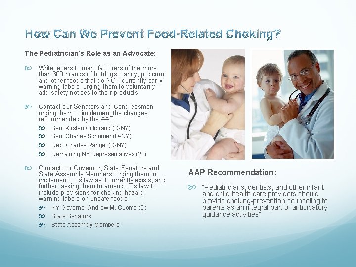 How Can We Prevent Food-Related Choking? The Pediatrician’s Role as an Advocate: Write letters