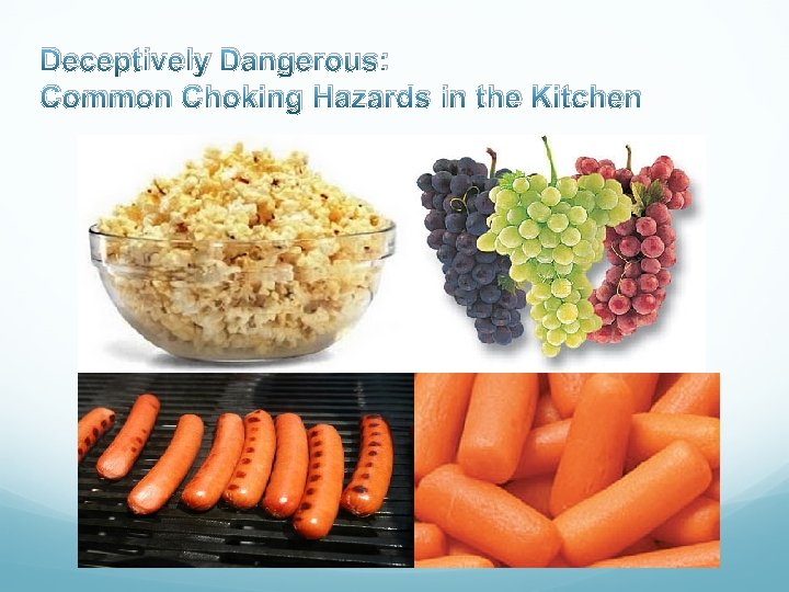 Deceptively Dangerous: Common Choking Hazards in the Kitchen 