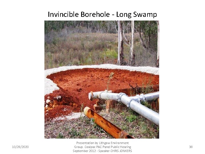 Invincible Borehole - Long Swamp 10/28/2020 Presentation by Lithgow Environment Group. Coalpac PAC Panel