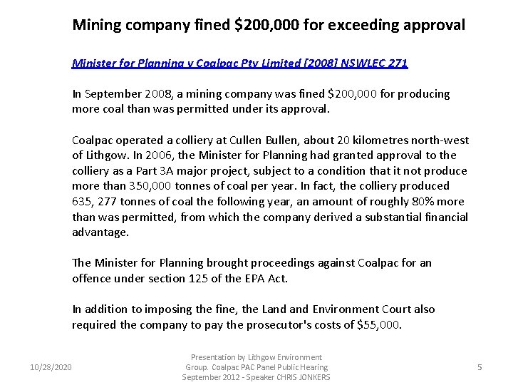 Mining company fined $200, 000 for exceeding approval Minister for Planning v Coalpac Pty