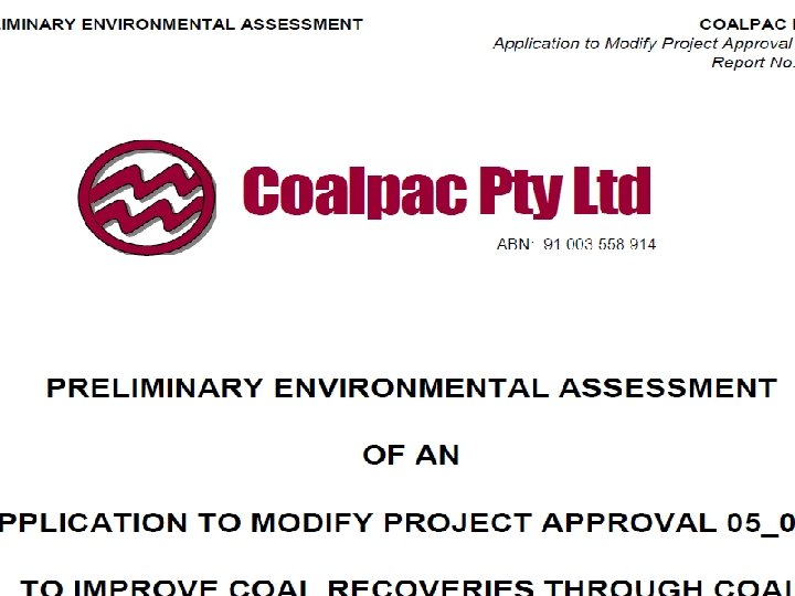 10/28/2020 Presentation by Lithgow Environment Group. Coalpac PAC Panel Public Hearing September 2012 -