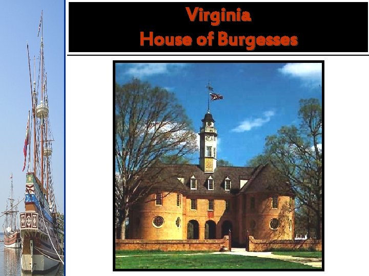 Virginia House of Burgesses 