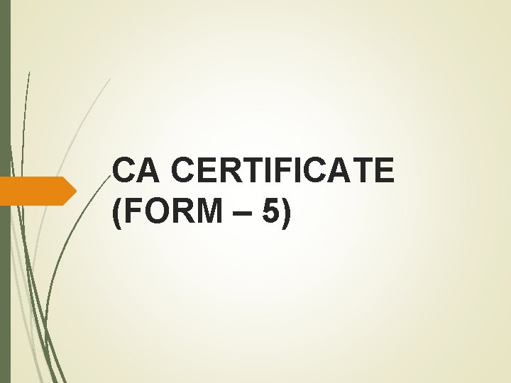 CA CERTIFICATE (FORM – 5) 