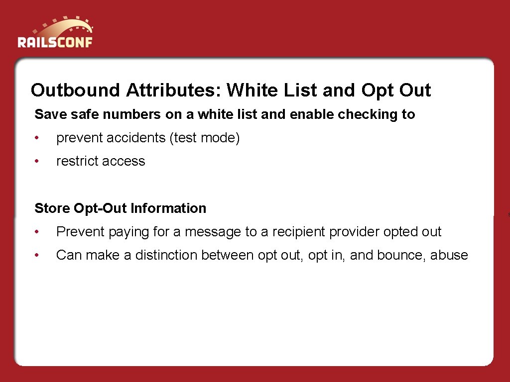 Outbound Attributes: White List and Opt Out Save safe numbers on a white list