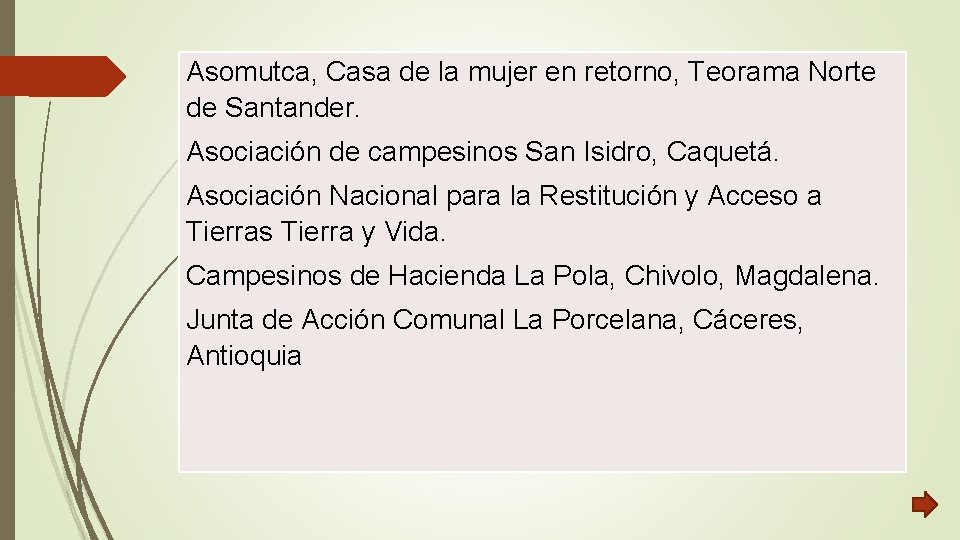 Asomutca, Casa de la mujer en retorno, Teorama Norte de Santander. Asociación de campesinos
