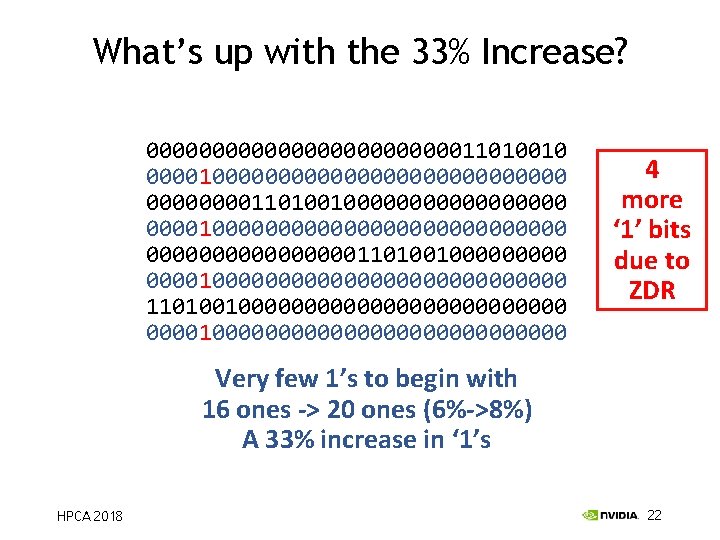 What’s up with the 33% Increase? 00000000000011010010 000010000000000000000000000000001101001000000000100000000000000000000000000011010010000010000000000000000 1101001000000000000010000000000000000 4 more ‘ 1’ bits