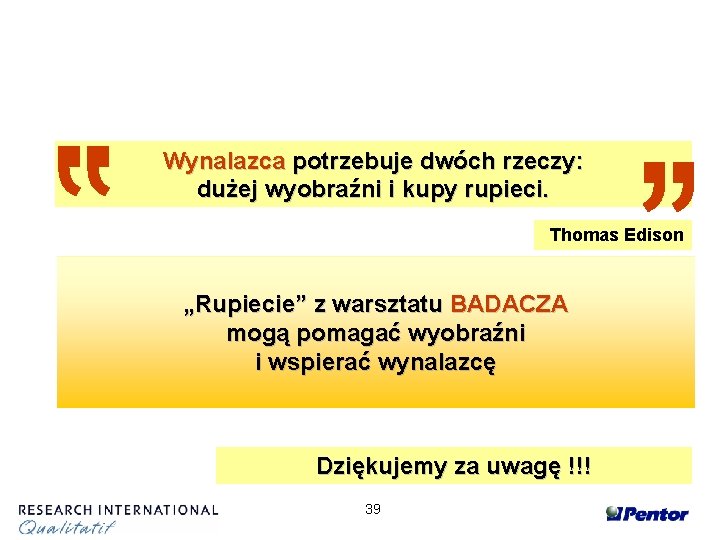 Wynalazca potrzebuje dwóch rzeczy: dużej wyobraźni i kupy rupieci. Thomas Edison „Rupiecie” z warsztatu