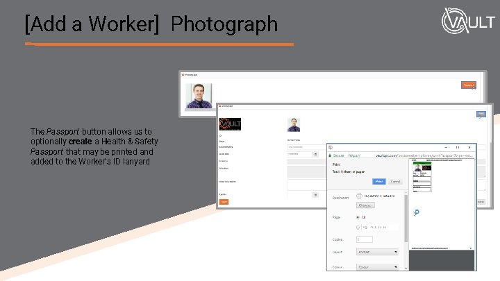 [Add a Worker] Photograph The Passport button allows us to optionally create a Health