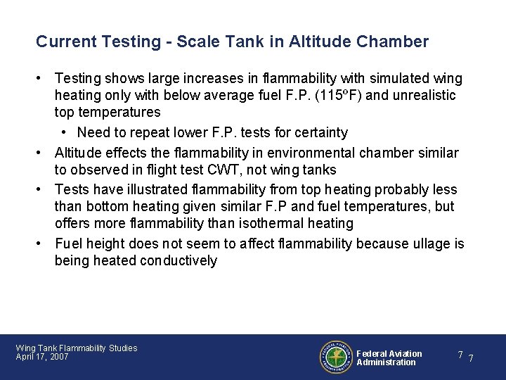 Current Testing - Scale Tank in Altitude Chamber • Testing shows large increases in