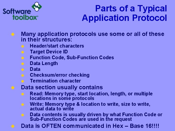Parts of a Typical Application Protocol u Many application protocols use some or all Parts of a Typical Application Protocol u Many application protocols use some or all