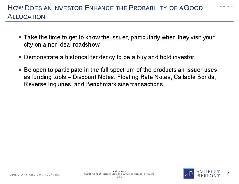 HOW DOES AN INVESTOR ENHANCE THE PROBABILITY OF A GOOD ALLOCATION AP-160301 -DM §