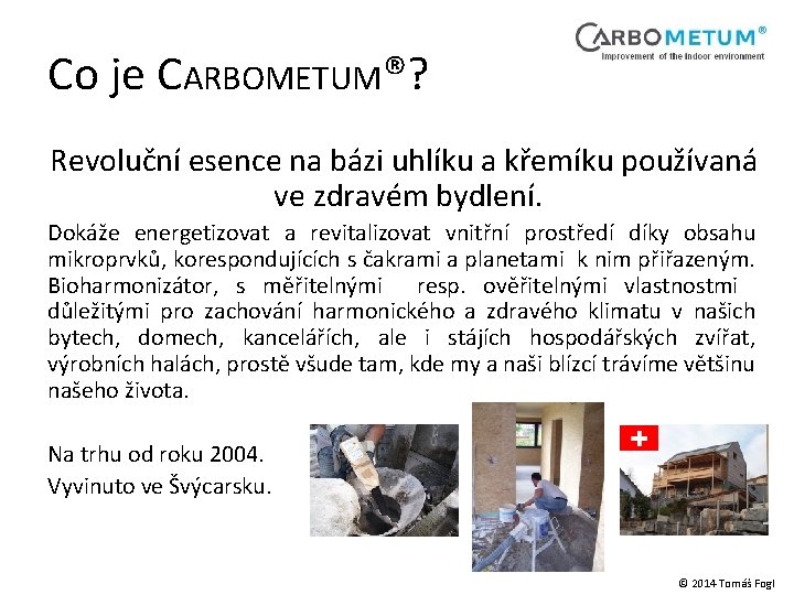 Co je CARBOMETUM®? Revoluční esence na bázi uhlíku a křemíku používaná ve zdravém bydlení.