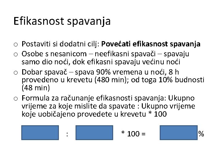 Efikasnost spavanja o Postaviti si dodatni cilj: Povećati efikasnost spavanja o Osobe s nesanicom