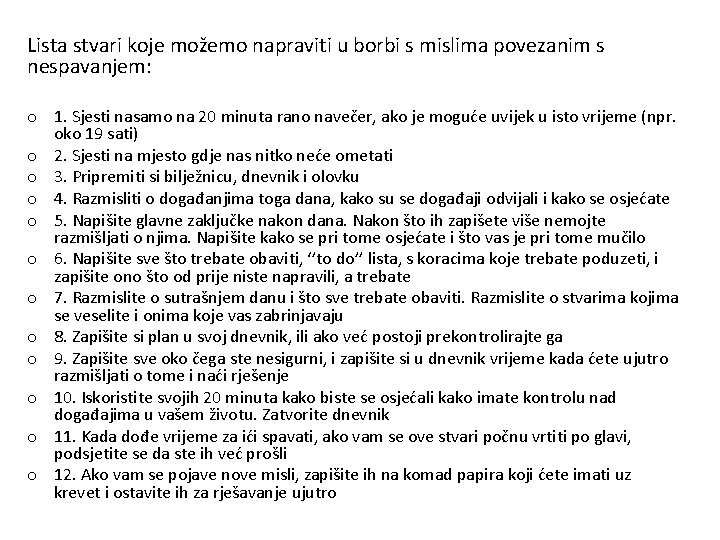 Lista stvari koje možemo napraviti u borbi s mislima povezanim s nespavanjem: o 1.