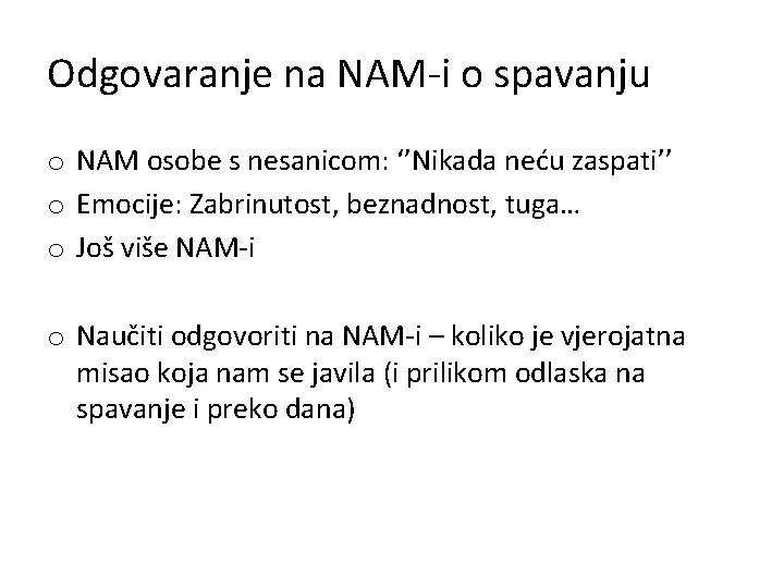 Odgovaranje na NAM-i o spavanju o NAM osobe s nesanicom: ‘’Nikada neću zaspati’’ o