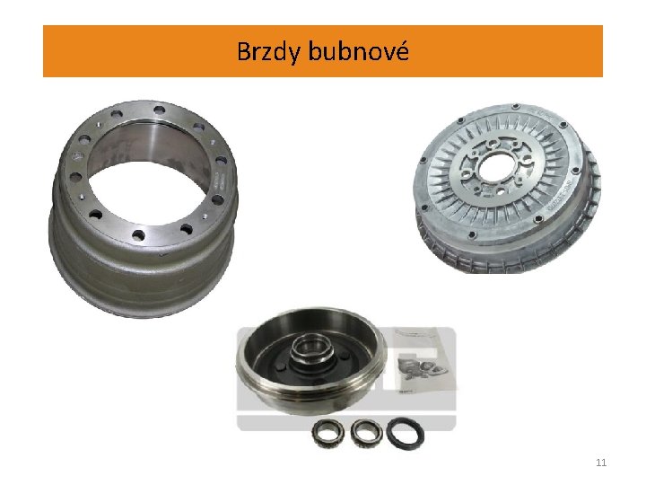 Brzdy bubnové 11 