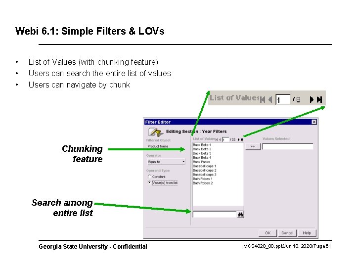 Webi 6. 1: Simple Filters & LOVs • • • List of Values (with