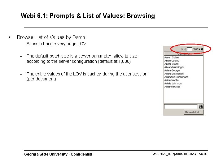 Webi 6. 1: Prompts & List of Values: Browsing • Browse List of Values