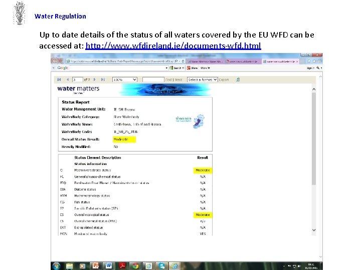 Water Regulation Up to date details of the status of all waters covered by