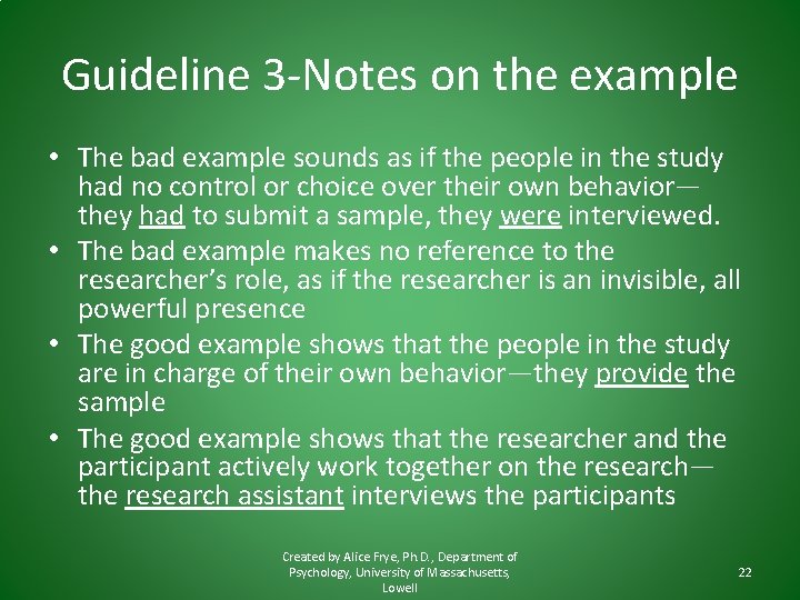 Guideline 3 -Notes on the example • The bad example sounds as if the
