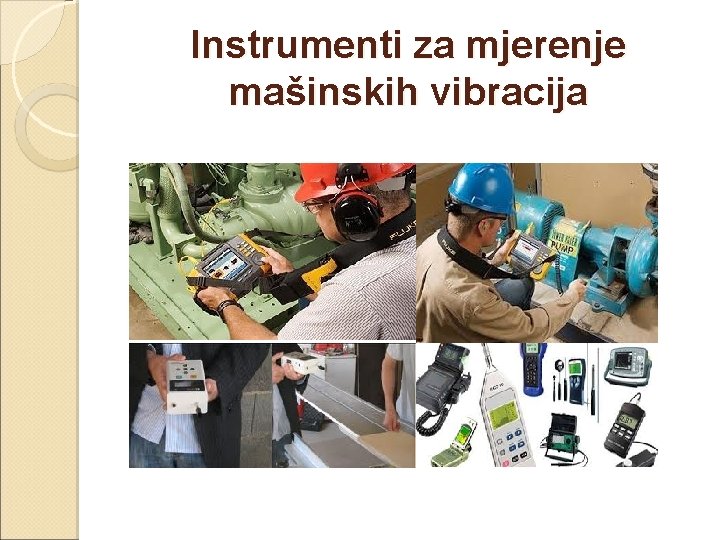 Instrumenti za mjerenje mašinskih vibracija 