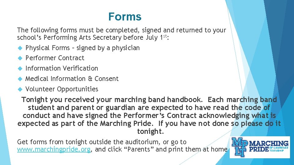 Forms The following forms must be completed, signed and returned to your school’s Performing