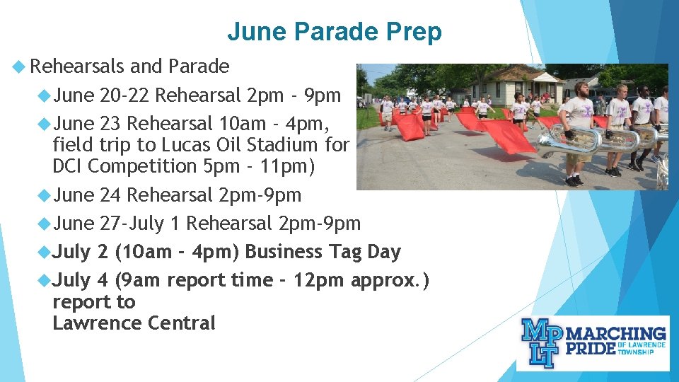 June Parade Prep Rehearsals and Parade June 20 -22 Rehearsal 2 pm - 9