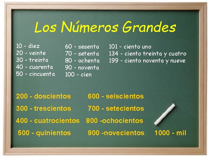Los Números Grandes 10 - diez 20 - veinte 30 - treinta 40 -