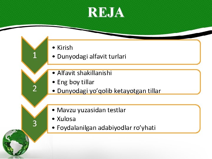 REJA 1 • Kirish • Dunyodagi alfavit turlari 2 • Alfavit shakillanishi • Eng