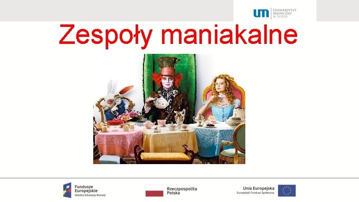 Zespoły maniakalne 