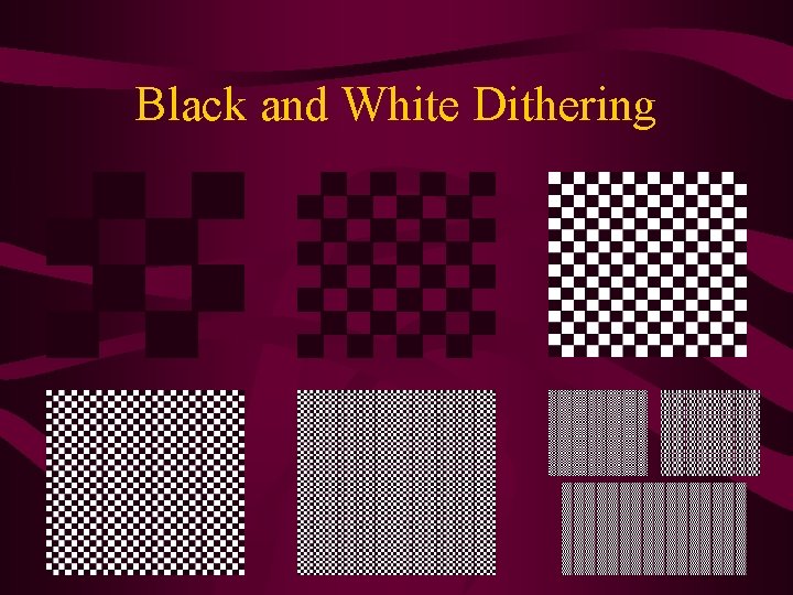 Black and White Dithering  Black and White Dithering