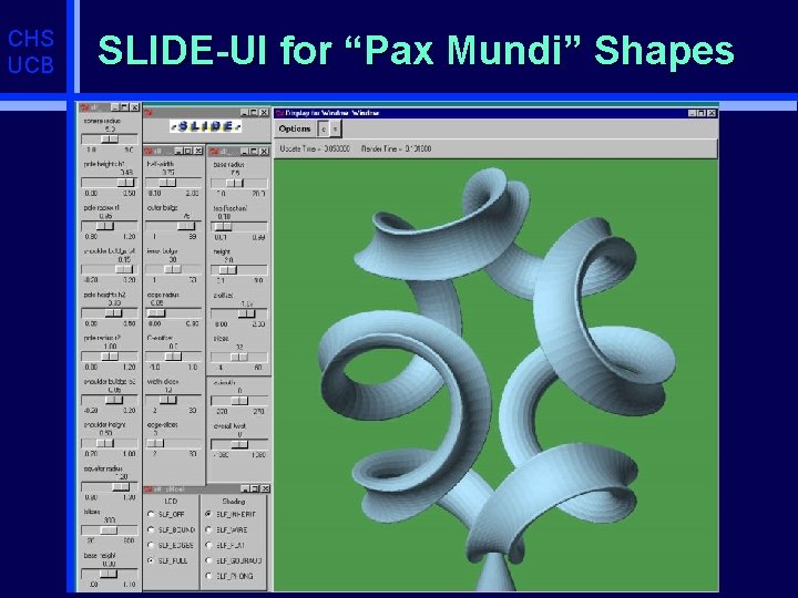 CHS UCB SLIDE-UI for “Pax Mundi” Shapes 